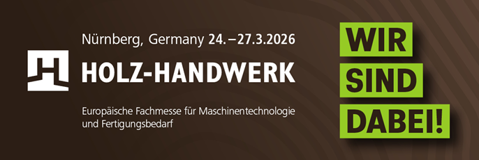 Treffen Sie uns auf der HOLZ-HANDWERK 2026 in Nürnberg